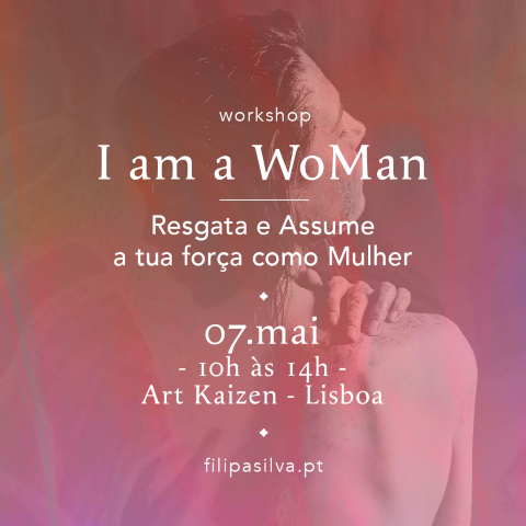 I am a Woman | Workshopt 7 de Maio | Art Kaisen